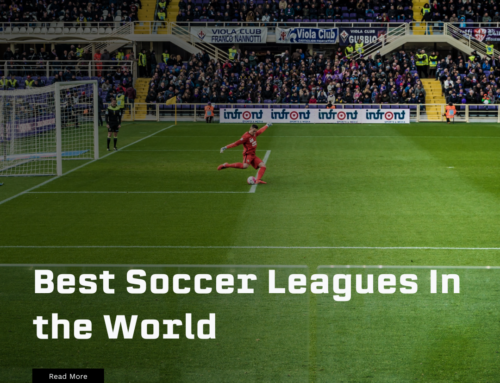 The 8 Best Soccer Leagues in the World