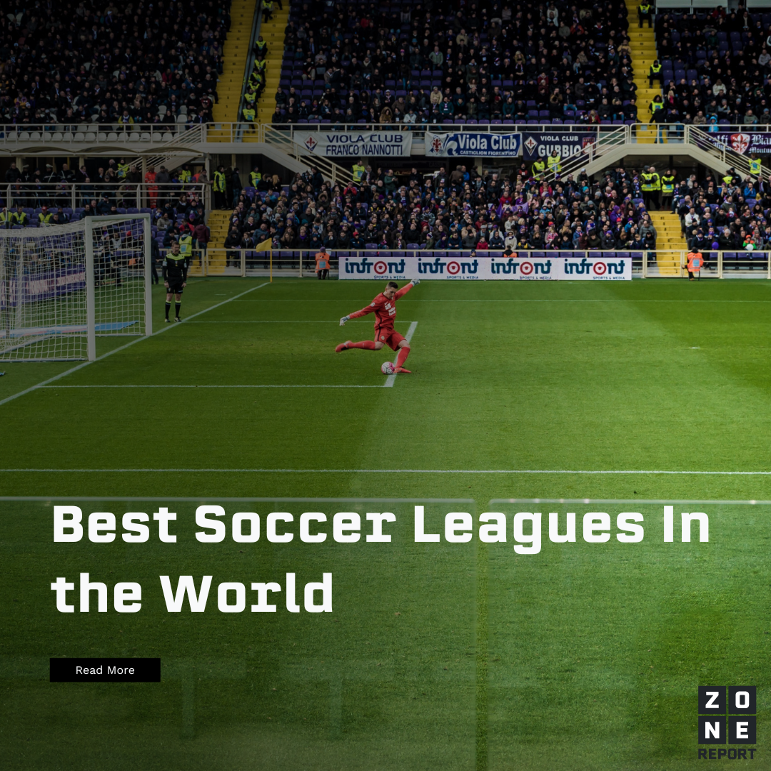 Best Soccer Leagues in the World Featured Image