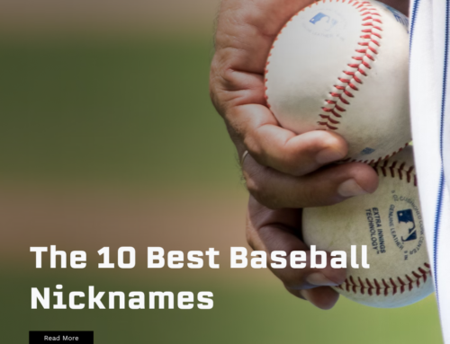 10 Best Baseball Nicknames